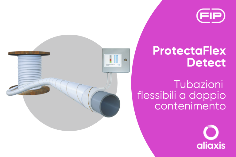 Aliaxis presenta ProtectaFlex Detect: la soluzione innovativa per il trasporto sicuro anche di fluidi aggressivi