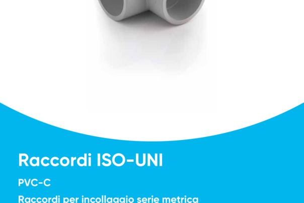 Catalogo PVC-C Raccordi ISO-UNI