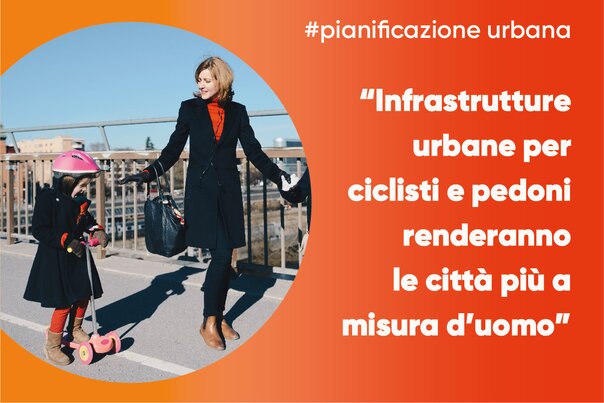 Infrastrutture urbane per ciclisti e pedoni renderanno le città più a misura d’uomo