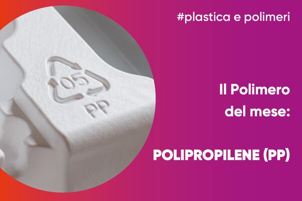 Il polimero del mese: Polipropilene (PP)