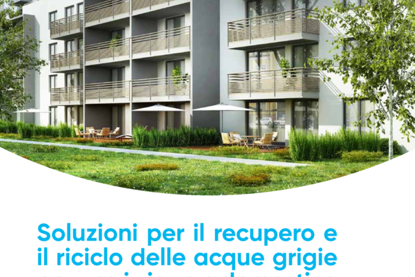 Soluzioni per il recupero delle acque grigie