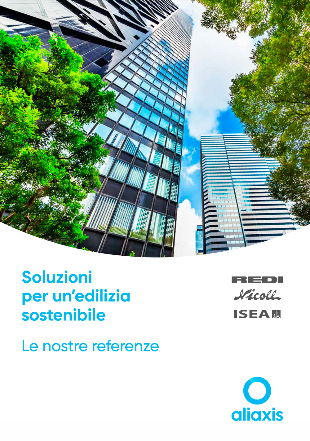 Le nostre referenze per un'edilizia sostenibile