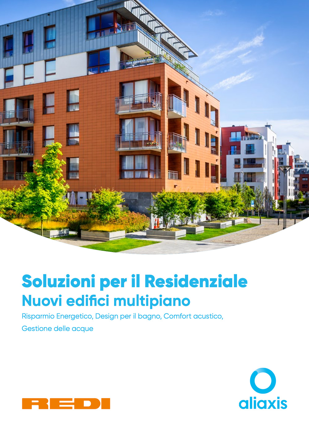 Soluzioni per il residenziale - nuovi edifici multipiano